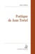 Poétique de Jean Tortel