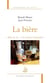 La bière - "mets de roi... à la mousse immaculée"