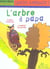 L'arbre a papa