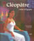Cléopâtre, reine d'egypte