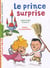 Le prince surprise