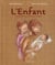 L'enfant - la nativité racontée par joseph