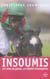 Insoumis - un rêve de gosse, un destin d'exception