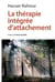 La thérapie intégrée d'attachement