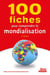 100 fiches pour comprendre la mondialisation (4e édition)