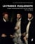 La France huguenote