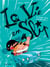 La vie en slip Tome 3 - à fond les gamelles !