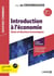 Introduction aux principes de l'économie : Choix et décisions économiques