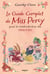 Le Guide complet de Miss Percy, pour la réintroduction des dragons