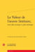 La valeur de l'oeuvre littéraire, entre pôle artistique et pôle esthétique