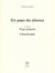 Ce pays du silence - trop ardente - l'inexorable