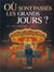 Où sont passés les grands jours ? Tome 2