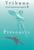 Tribune psychanalytique n°9 : "Présences"
