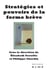Strategies et pouvoirs de la forme breve