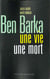 Ben barka - une vie une mort