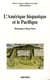 L'amérique hispanique et le Pacifique - hommage à Hugo Neira