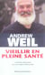 Vieillir en pleine santé - comment rester jeune dans son corps et dans sa tête