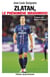 ZLATAN, LE PHENOMENE IBRAHIMOVIC