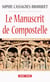 Le manuscrit de compostelle