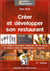 Créer et développer son restaurant (2e édition)