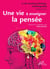Une vie à enseigner la pensée