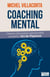 Le coaching mental - chemin d'évolution personnelle à travers l'art de l'hypnose