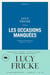 Les occasions manquées