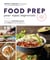 Food prep pour repas improvisés - cuisiner à la dernière minute sans jamais être pris au dépourvu