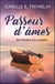 Passeur d'âmes - de l'ombre à la lumière