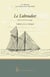 Le labrador : notes et récits de voyage