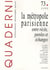 QUADERNI n.73 : la métropole parisienne, entre récits, paroles et échanges