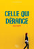 Celle qui dérange