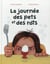 La journée des pets et des rots