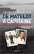 De matelot à capitaine - une vie dans la marine