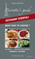 Pierrette's guide - restaurant essentials - what dish you choose ? french cuisine