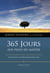 365 jours aux pieds du maître : une pensée édifiante pour chaque jour de l'année