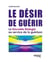 Le désir de guérir - la nouvelle biologie au service de la guérison