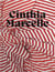 Cinthia Marcelle : by means of doubt