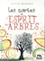 Les cartes de l'esprit des arbres - 65 cartes illustrées vous guident à la découverte des 13 arbres