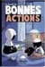 Le recueil des bonnes actions