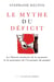 Le mythe du déficit - la théorie moderne de la monnaie et la naissance de l'économie du peuple