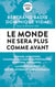 Le monde ne sera plus comme avant