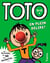 Toto le super-zéro ! Tome 2 : Toto en plein délire !