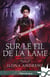 Sur le fil de la lame