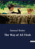 The Way of All Flesh : The Intergenerational Struggles and Societal Expectations in Victorian England