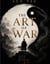 The Art of War : Strategic Insights from Ancient Wisdom
