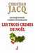 LES TROIS CRIMES DE NOEL
