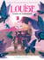 Louise Tome 2 - Louise est tristounette