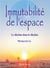 Immutabilité de l'espace - le dhyâna dans le dhyâna
