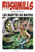 Bill Bushmills Tome 2 : les muettes du Bayou